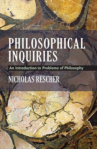 philosophical inquiries,an introduction to problems of philosophy