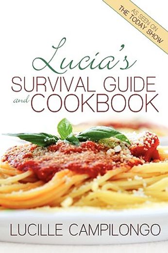lucia´s survival guide and cookbook