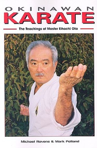 okinawan karate,the teachings of eihachi ota