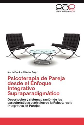 psicoterapia de pareja desde el enfoque integrativo supraparadigm tico (in Spanish)