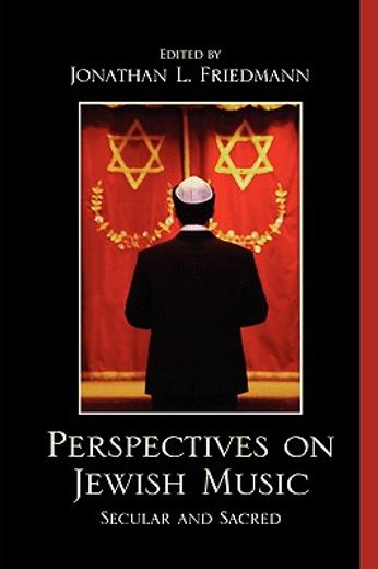 perspectives on jewish music,secular and sacred