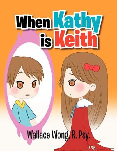 when kathy is keith (en Inglés)