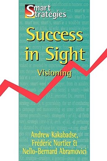 Success in Sight: Visioning (en Inglés)