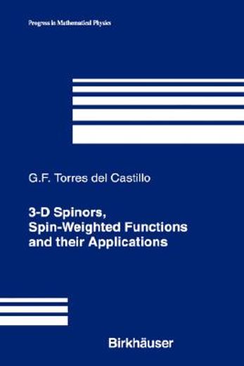 3-d spinors, spin-weighted functions and their applications