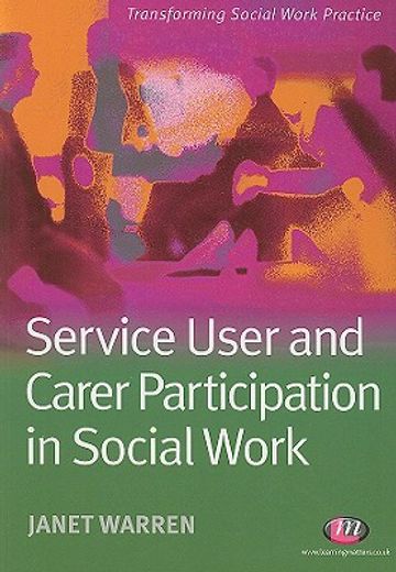 Service User and Carer Participation in Social Work (en Inglés)