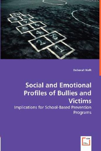 social and emotional profiles of bullies and victims