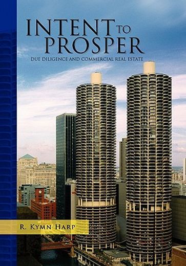 intent to prosper,commercial real estate (in English)