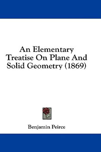 an elementary treatise on plane and soli