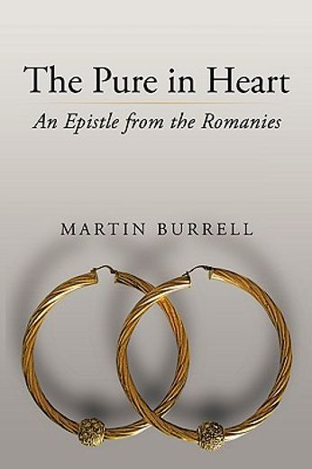 the pure in heart,an epistle from the romanies