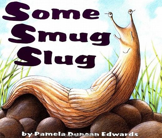 some smug slug (in English)