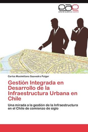 gesti n integrada en desarrollo de la infraestructura urbana en chile