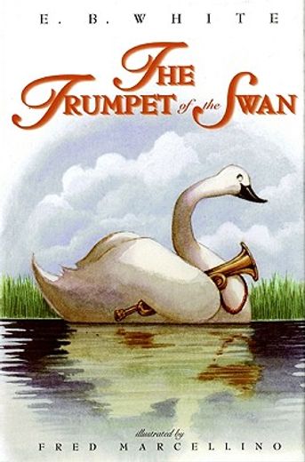 the trumpet of the swan (en Inglés)