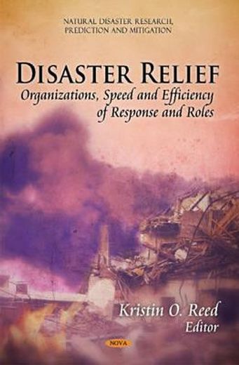 disaster relief,organizations, speed and efficiency of response and roles