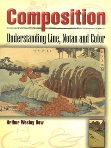 composition,understanding line, notan and color (en Inglés)