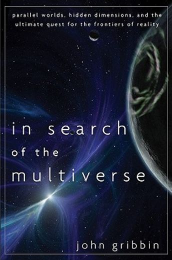 in search of the multiverse,quantum cats, parallel worlds, and imagining the unimaginable (in English)