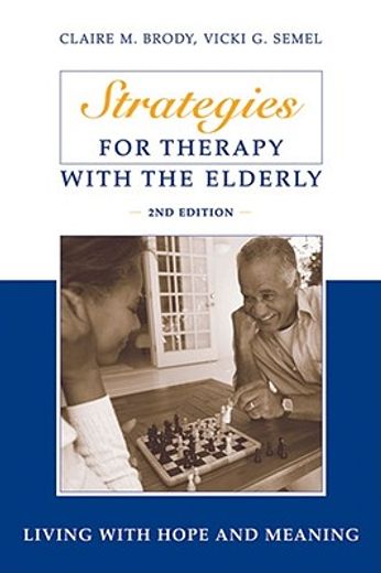 strategies for therapy with the elderly,living with hope and meaning
