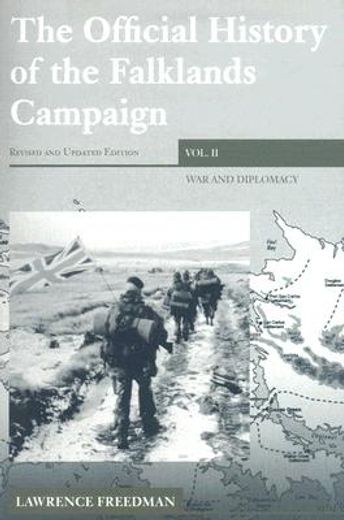 the official history of the falklands campaign,war and diplomacy