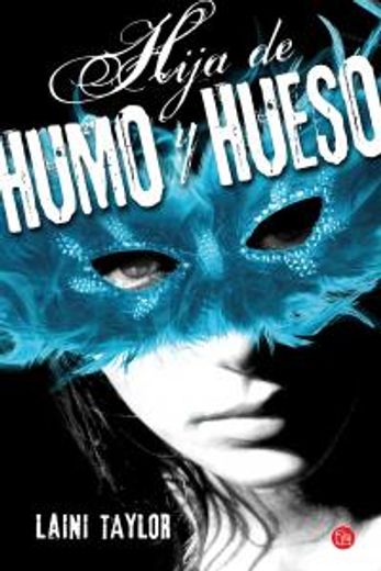 Hija de humo y hueso (Hija de humo y hueso 1) (in Spanish)