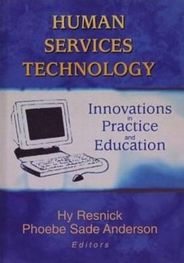human services technology,innovations in practice and education