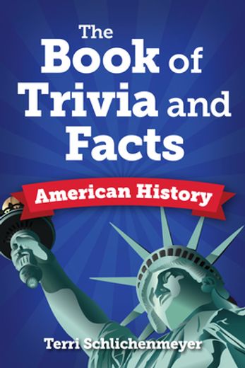 The Book of Facts and Trivia: American History (in English)