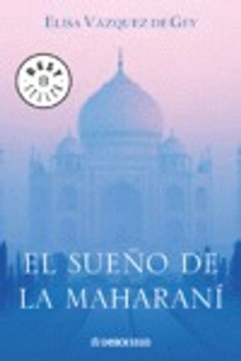683.sueño de la maharani.(best seller bolsillo) (in Spanish)