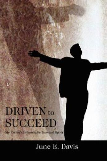 driven to succeed (en Inglés)