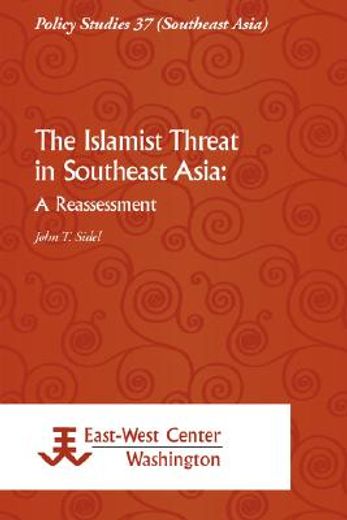 the islamist threat in southeast asia,a reassessment