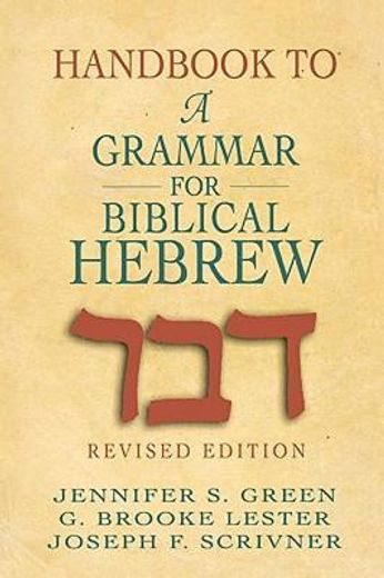 handbook to a grammar for biblical hebrew (en Inglés)