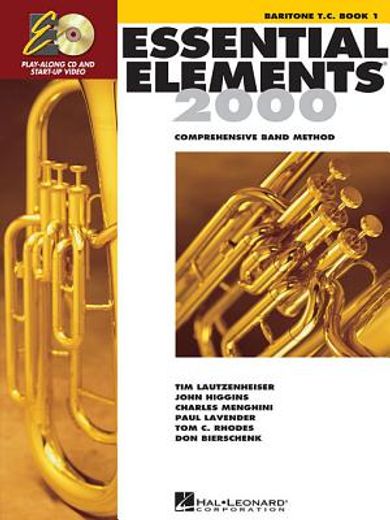 essential elements 2000,comprehensive band method, baritone t. c. book 1