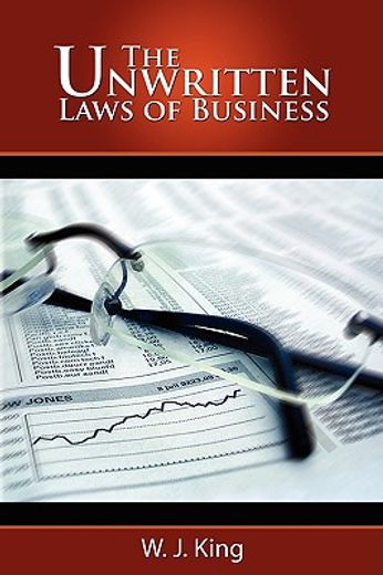 the unwritten laws of business (en Inglés)