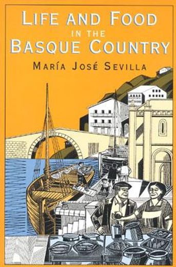 life and food in the basque country (en Inglés)