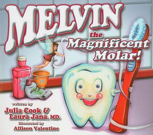 melvin the magnificent molar (en Inglés)