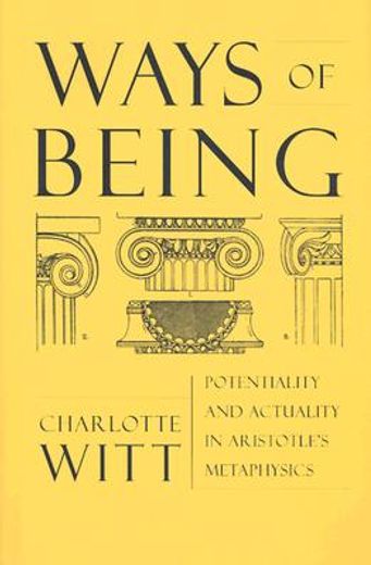 ways of being,potentiality and actuality in aristotle´s metaphysics