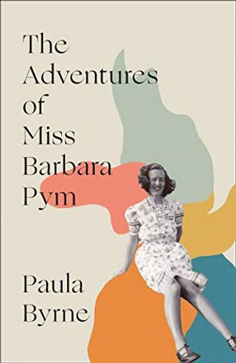 The Adventures of Miss Barbara Pym: A Times Book of the Year 2021 (in English)