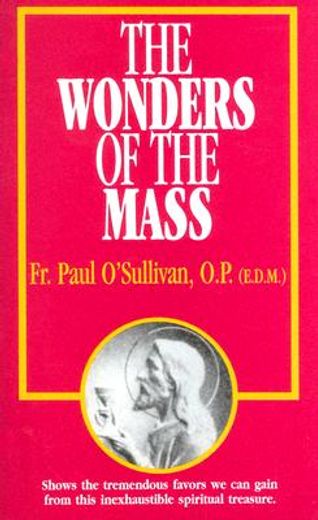 the wonders of the mass
