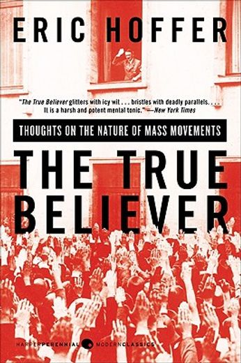 the true believer,thoughts on the nature of mass movements