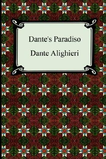 dante ` s paradiso (the divine comedy, volume 3, paradise) (en Inglés)
