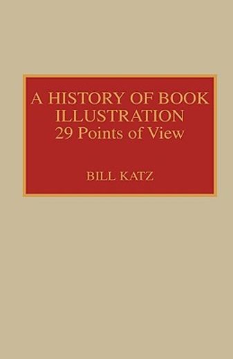 a history of book illustration,29 points of view
