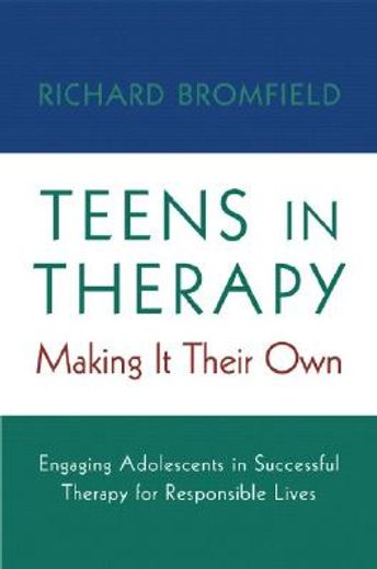 teens in therapy,making it their own
