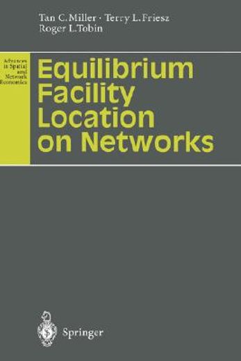 equilibrium facility location on networks (en Inglés)