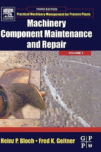 machinery component maintenance and repair