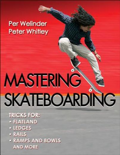 mastering skateboarding (en Inglés)