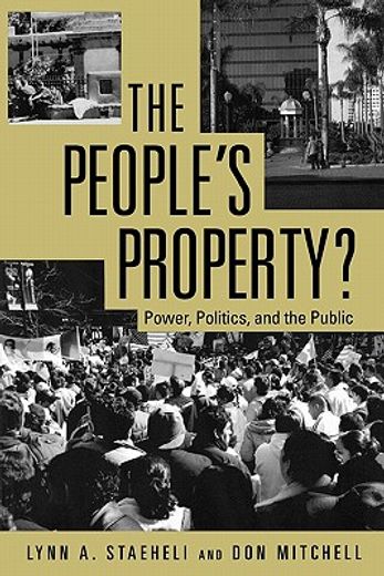 the people´s property?,power, politics, and the public