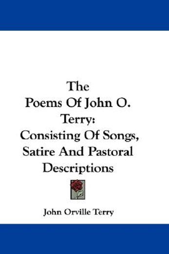 the poems of john o. terry: consisting o