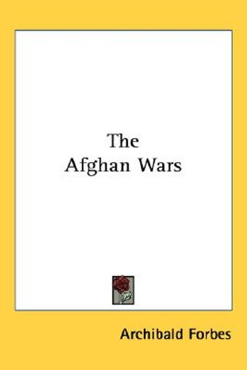 the afghan wars