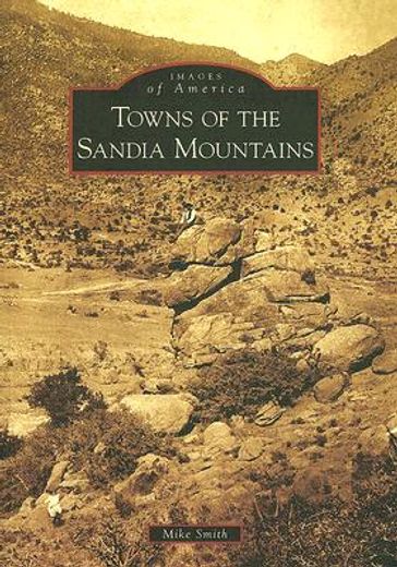 towns of the sandia mountains, (nm)