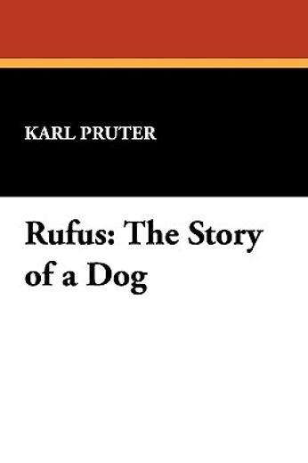 rufus: the story of a dog