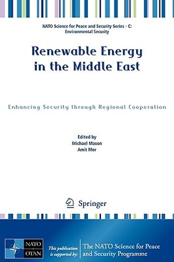 renewable energy in the middle east,enhancing security through regional cooperation (en Inglés)
