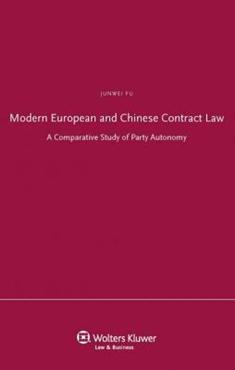 modern european and chinese contract law,a comparative study of party autonomy