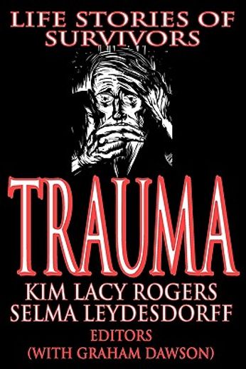 trauma,life stories of survivors